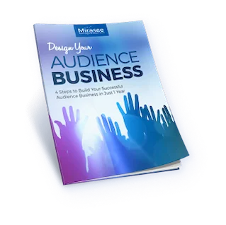 Design Your Audience Business